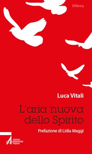 Imagen de archivo de L'aria nuova dello Spirito (Riflessi. Nuova serie) a la venta por libreriauniversitaria.it