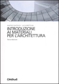 9788825173581: Introduzione ai materiali per l'architettura