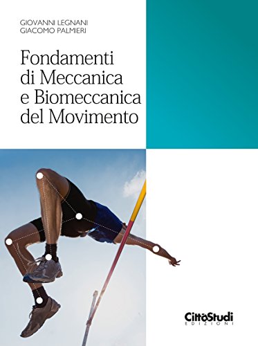 Imagen de archivo de Fondamenti di meccanica e biomeccanica del movimento [Paperback] a la venta por Brook Bookstore