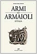 Stock image for Armi e armaioli d'Italia (1940) Malatesta, Enzio for sale by Librisline