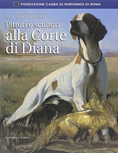 Beispielbild fr Pittori e scultori alla corte di Diana. Ediz. illustrata Aa.Vv. zum Verkauf von Librisline