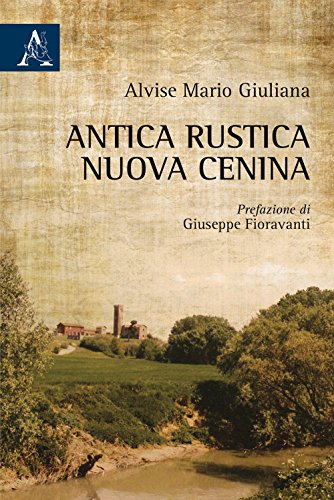 Stock image for Antica rustica nuova Cenina for sale by medimops