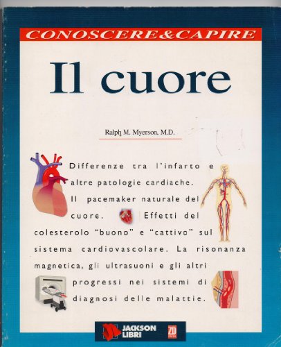Stock image for Il cuore (Conoscere e capire) for sale by medimops