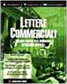 Imagen de archivo de Lettere commerciali. Esempi pratici per risolvere situazioni difficili (Strumenti e tecniche di management) a la venta por medimops