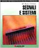 Stock image for Segnali e sistemi Meade, M. L.; Dillon, C. R.; Gargantini, M. and Bozza, S. for sale by Librisline