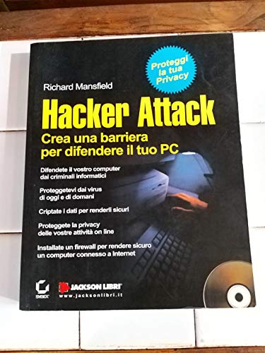 Stock image for Hacker attack. Crea una barriera per difendere il tuo PC. Con CD-ROM (Manuali) for sale by medimops