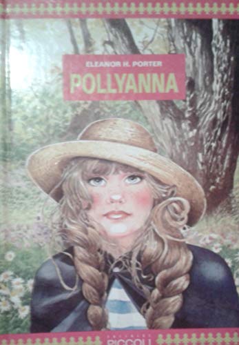 Pollyanna. - Porter,Eleanor H.