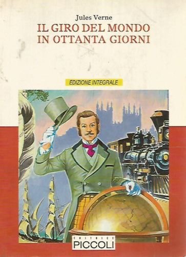Il giro del mondo in ottanta giorni (Biblioteca economica Piccoli) - Verne, Jules