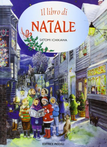 Il libro di Natale (9788826153124) by Satomi Ichikawa
