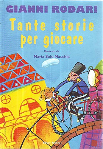 Tante storie per giocare (9788826171173) by Gianni Rodari