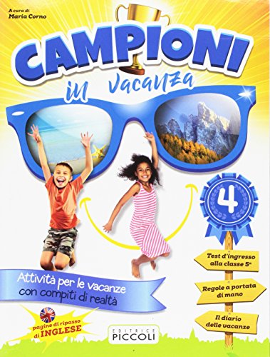 Beispielbild fr Campioni in vacanza. Per la Scuola elementare (Vol. 4) zum Verkauf von medimops