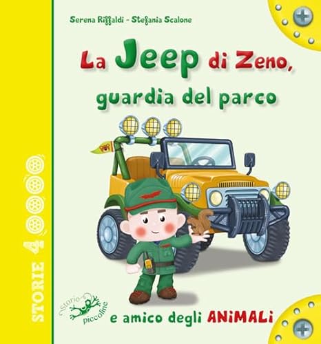 Beispielbild fr La jeep di Zeno, guardia del parco e amico degli animali zum Verkauf von Revaluation Books