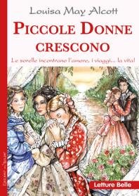Stock image for Piccole donne crescono for sale by Ammareal