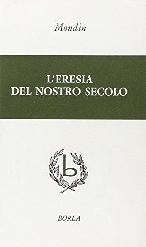 Beispielbild fr ERESIA (L') DEL NOSTRO SECOLO zum Verkauf von Brook Bookstore