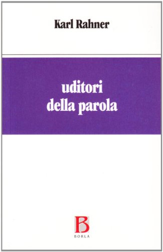 Uditori della parola (9788826301211) by Rahner, Karl