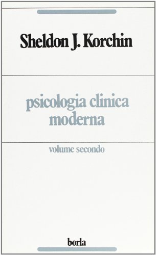 Psicologia clinica moderna vol. 2 (9788826302799) by Sheldon J. Korchin