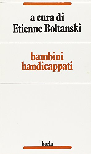 Stock image for Bambini handicappati Boltanski, Etienne for sale by Brook Bookstore