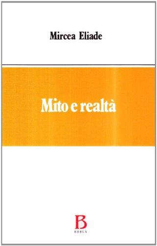 Mito e realtÃ  (9788826304236) by Eliade, Mircea