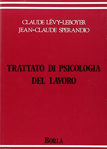 Stock image for TRATTATO DI PSICOLOGIA DEL LAVORO [Paperback] for sale by Brook Bookstore