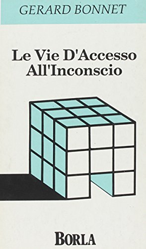 Le vie d'accesso all'inconscio (9788826307176) by GÃ©rard Bonnet