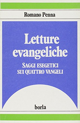 Imagen de archivo de Letture evangeliche. Saggi esegetici sui 4 Vangeli [Paperback] a la venta por Brook Bookstore