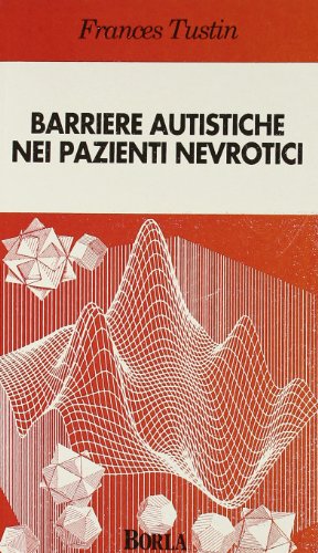Stock image for Barriere autistiche nei pazienti nevrotici for sale by medimops