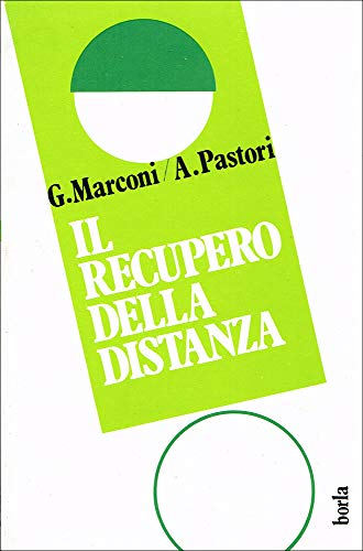 Stock image for RECUPERO (IL) DELLA DISTANZA [Paperback] for sale by Brook Bookstore