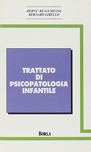 Stock image for Trattato di psicopatologia infantile [Paperback] for sale by Brook Bookstore