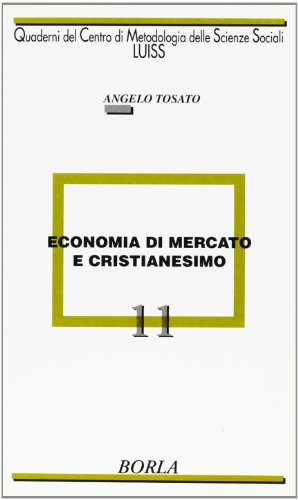 Beispielbild fr Economia di Mercato e Cristianesimo zum Verkauf von Antiquariaat Schot