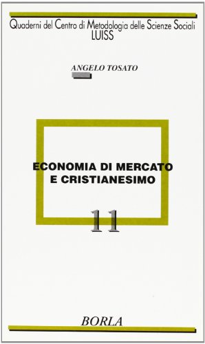 9788826310862: Economia di mercato e cristianesimo (Quaderni Centro metod. scienze sociali)