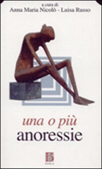 Beispielbild fr Una o pi anoressie zum Verkauf von medimops