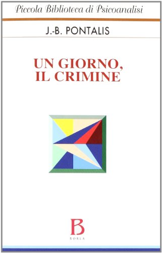 Un giorno, il crimine (9788826318417) by Unknown Author