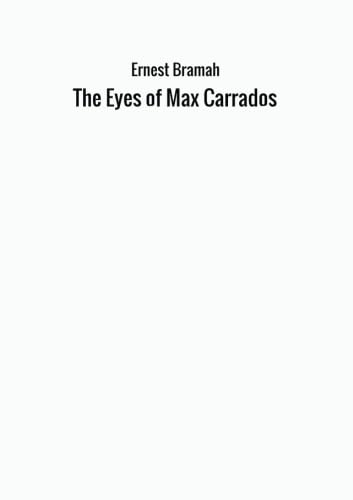 Imagen de archivo de The Eyes of Max Carrados a la venta por Reuseabook