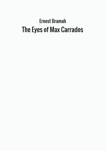 Stock image for The Eyes of Max Carrados for sale by Reuseabook