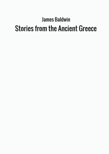 Stock image for Stories from the Ancient Greece for sale by Revaluation Books