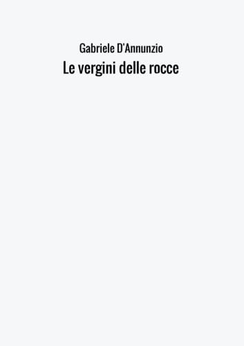 9788826405506: Le vergini delle rocce (Italian Edition)