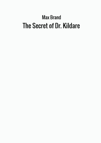 Stock image for The Secret of Dr. Kildare for sale by Revaluation Books
