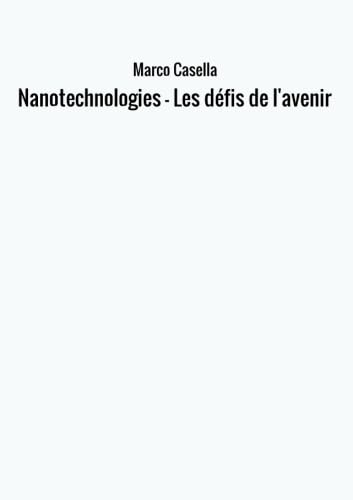 9788826411774: Nanotechnologies - Les dfis de l'avenir (French Edition)