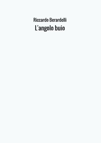 9788826417905: L'angolo buio (Italian Edition)