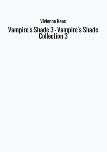 Stock image for Vampire's Shade 3 - Vampire's Shade Collection 3 for sale by Revaluation Books