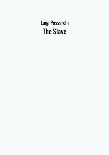 Stock image for The Slave for sale by Revaluation Books