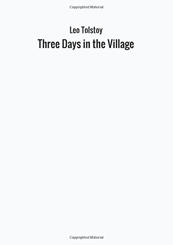 Beispielbild fr Three Days in the Village zum Verkauf von Revaluation Books