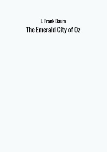 Stock image for The Emerald City of Oz for sale by Revaluation Books