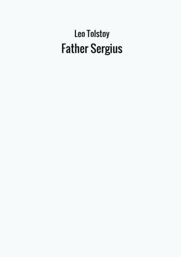 Beispielbild fr Father Sergius zum Verkauf von Revaluation Books