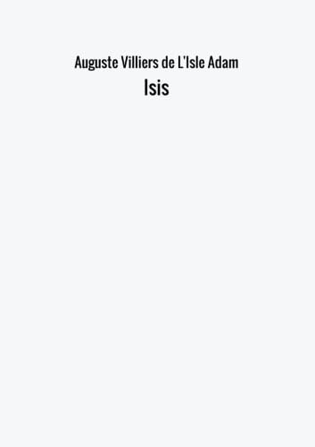 Beispielbild fr Isis (French Edition) zum Verkauf von GF Books, Inc.