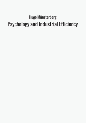 Stock image for Psychology and Industrial Efficiency for sale by Revaluation Books