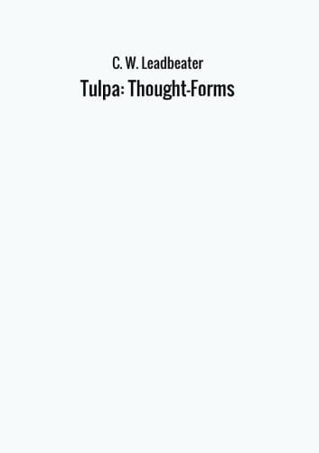 Stock image for Tulpa: Thought-Forms for sale by GF Books, Inc.