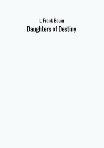 Stock image for Daughters of Destiny for sale by Revaluation Books