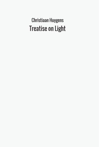 Stock image for Treatise on Light for sale by Revaluation Books