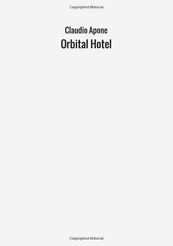 Beispielbild fr Orbital Hotel zum Verkauf von Revaluation Books
